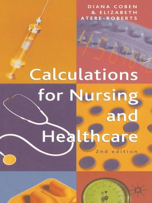 cover image of Calculations for Nursing and Healthcare